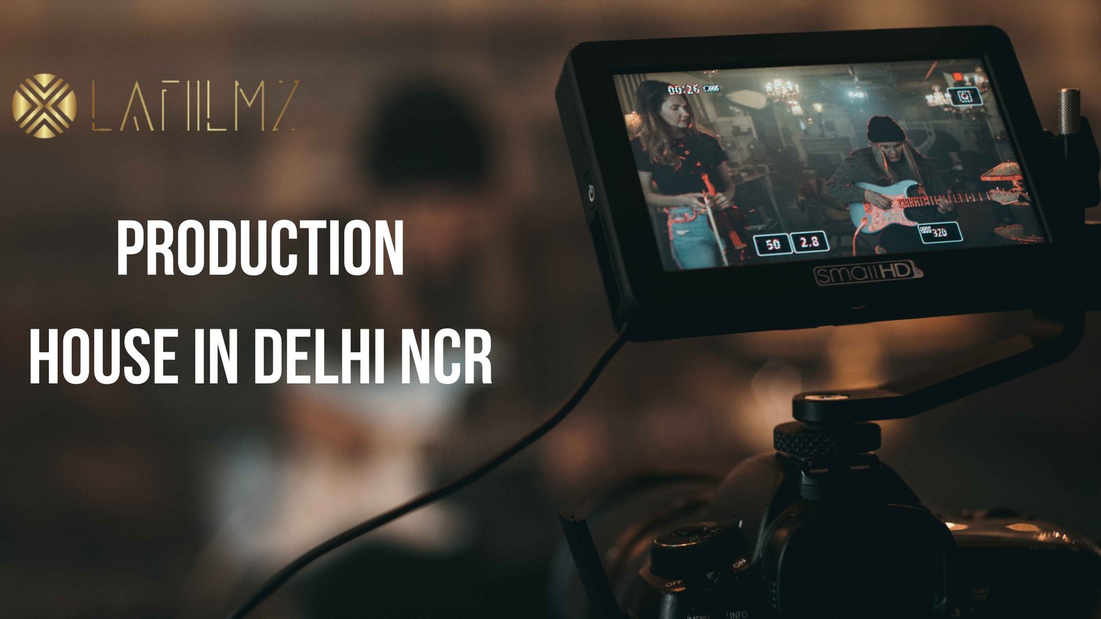 Which Is the Top Production House in Delhi NCR for Professional Filmmaking?